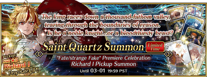 Fate/strange Fake Premiere Celebration Richard I Pickup Summon